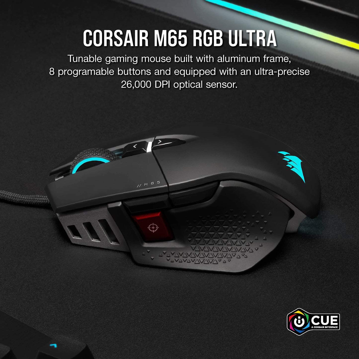 Corsair M65 RGB Ultra Tunable FPS Gaming Mouse Marksman 26,000 DPI Optical Sensor, Optical Switches, AXON Hyper-Processing Technology, Sensor Fusion Control, Tunable Weight System - Black M65 ULTRA WIRED